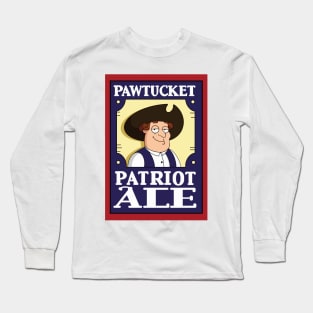 PAWTUCKET PATRIOT ALE Long Sleeve T-Shirt